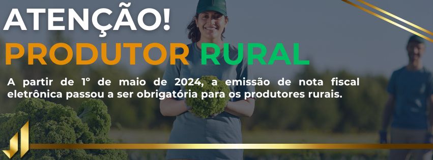 A partir de 1º de maio de 2024, a emissão de nota fiscal eletrônica passou a ser obrigatória para os produtores rurais.