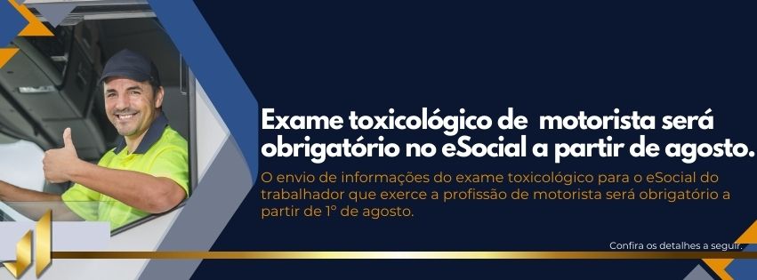 Exame toxicológico de motorista será obrigatório no eSocial a partir de agosto.